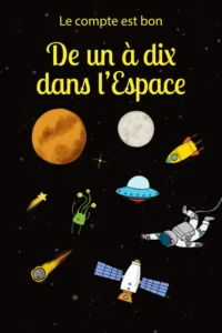 De un à dix dans l’Espace