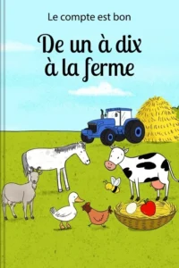 De un à dix à la ferme