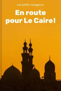 En route pour Le Caire !